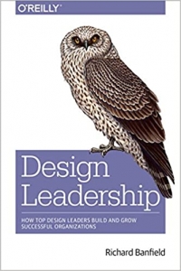 کتاب Design Leadership: How Top Design Leaders Build and Grow Successful Organizations