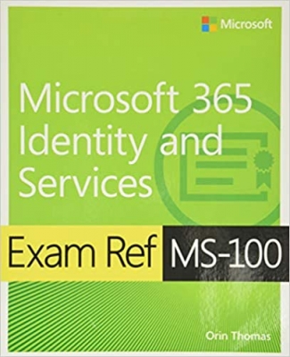 کتاب Exam Ref MS-100 Microsoft 365 Identity and Services