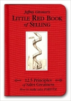 کتاب The Little Red Book of Selling: 12.5 Principles of Sales Greatness