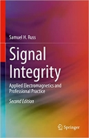 کتاب Signal Integrity: Applied Electromagnetics and Professional Practice