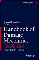 کتاب Handbook of Damage Mechanics: Nano to Macro Scale for Materials and Structures