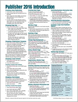 کتاب Microsoft Publisher 2016 Quick Reference Guide Introduction - Windows Version (Cheat Sheet of Instructions, Tips & Shortcuts - Laminated Card)