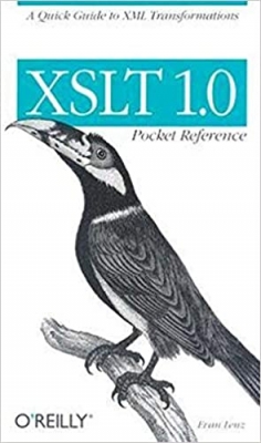 کتاب XSLT 1.0 Pocket Reference: A Quick Guide to XML Transformations (Pocket Reference (O'Reilly))