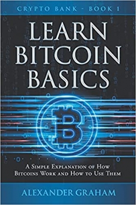 جلد سخت سیاه و سفید_کتاب LEARN BITCOIN BASICS: A SIMPLE EXPLANATION OF HOW BITCOINS WORK AND HOW TO USE THEM