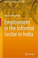کتاب Employment in the Informal Sector in India (India Studies in Business and Economics)