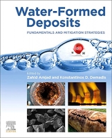 کتاب Water-Formed Deposits: Fundamentals and Mitigation Strategies