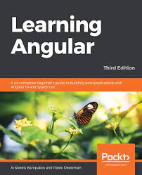 خرید اینترنتی کتاب Learning Angular: A no-nonsense beginner&amp;#39;s guide to building web applications with Angular 10 and TypeScript اثر Aristeidis Bampakos and Pablo Deeleman