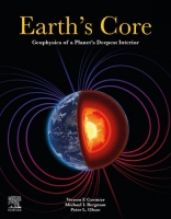 کتاب Earth’s Core. Geophysics Of A Planet’s Deepest Interior