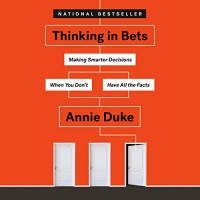 جلد سخت رنگی_کتاب Thinking in Bets: Making Smarter Decisions When You Don't Have All the Facts 