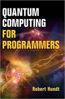 کتاب Quantum Computing for Programmers