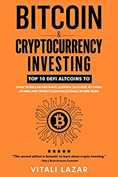 جلد سخت سیاه و سفید_کتاب Bitcoin & Cryptocurrency Investing: Top 10 DeFi Altcoins to Change the World and Your Finances,Blockchain,Cold Storage, NFT & Mining Explained,Smart Contracts ... Swing Trading (Digital Currency Mastery)