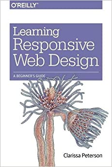 کتاب Learning Responsive Web Design: A Beginner's Guide