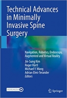 کتاب Technical Advances in Minimally Invasive Spine Surgery: Navigation, Robotics, Endoscopy, Augmented and Virtual Reality