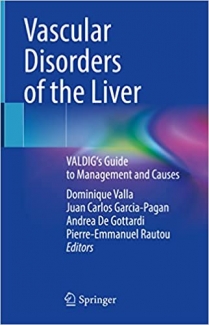 کتاب Vascular Disorders of the Liver: VALDIG's Guide to Management and Causes