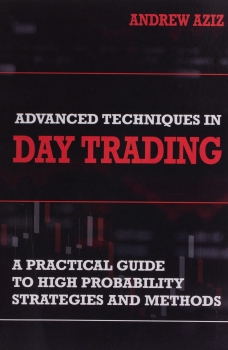 جلد سخت سیاه و سفید_کتاب Advanced Techniques in Day Trading: A Practical Guide to High Probability Strategies and Methods (Stock Market Trading and Investing)
