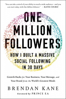 کتابOne Million Followers: How I Built a Massive Social Following in 30 Days