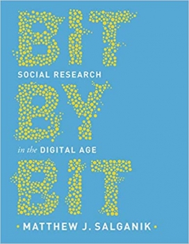 کتاب Bit by Bit: Social Research in the Digital Age