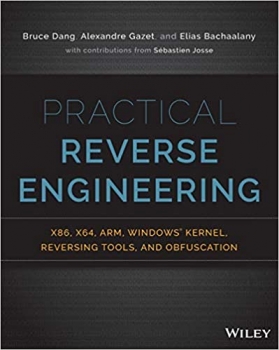 کتاب Practical Reverse Engineering: x86, x64, ARM, Windows Kernel, Reversing Tools, and Obfuscation